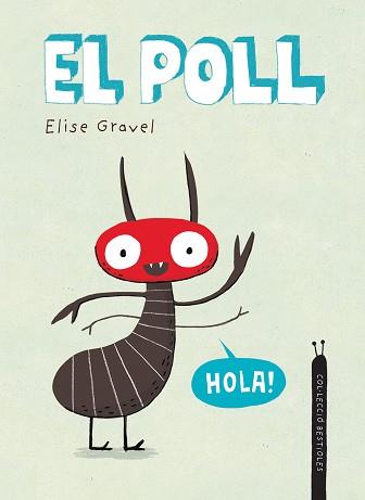 EL POLL | 9788418599354 | GRAVEL,ELISE | Libreria Geli - Librería Online de Girona - Comprar libros en catalán y castellano