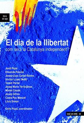 EL DIA DE LA LLIBERTAT | 9788489885738 | PUJOL CASADEMONT,ENRIC | Llibreria Geli - Llibreria Online de Girona - Comprar llibres en català i castellà