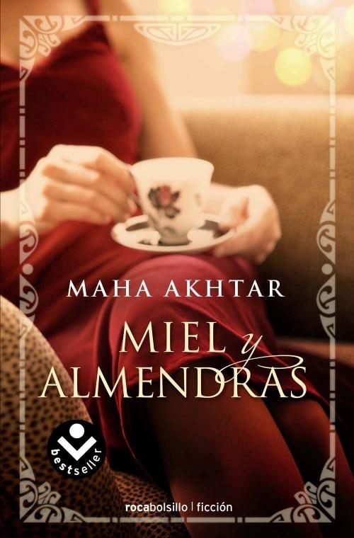 MIEL Y ALMENDRAS | 9788496940987 | AKHTAR,MAHA | Llibreria Geli - Llibreria Online de Girona - Comprar llibres en català i castellà