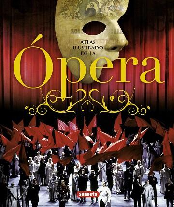 OPERA(ATLAS ILUSTRADO) | 9788467716306 |   | Llibreria Geli - Llibreria Online de Girona - Comprar llibres en català i castellà