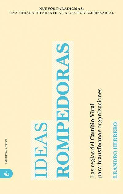 IDEAS ROMPEDORAS | 9788492452279 | HERRERO,LEANDRO | Llibreria Geli - Llibreria Online de Girona - Comprar llibres en català i castellà