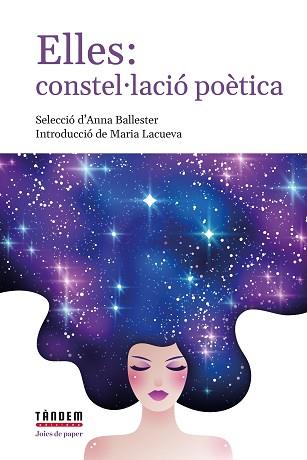 ELLES.CONSTEL·LACIÓ POÈTICA | 9788417588526 | BALLESTER,ANNA | Llibreria Geli - Llibreria Online de Girona - Comprar llibres en català i castellà