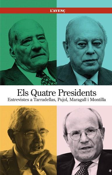 ELS QUATRE PRESIDENTS.ENTREVISTES A TERRADES,PUJOL,MARGALL.. | 9788488839435 | Llibreria Geli - Llibreria Online de Girona - Comprar llibres en català i castellà