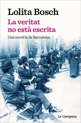 LA VERITAT NO ESTÀ ESCRITA | 9788419245069 | BOSCH,LOLITA | Libreria Geli - Librería Online de Girona - Comprar libros en catalán y castellano