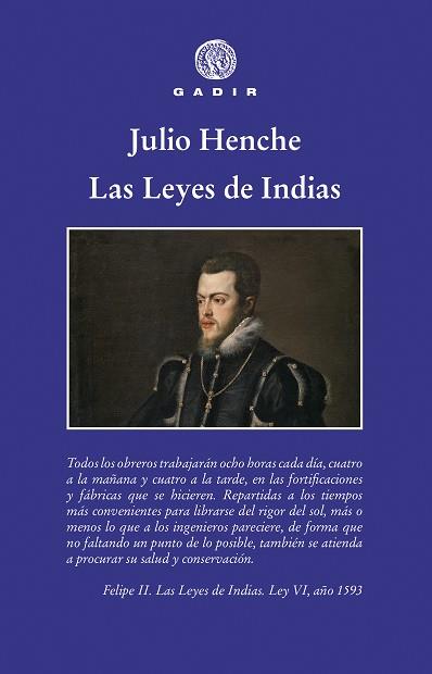 LAS LEYES DE INDIAS | 9788494945083 | HENCHE,JULIO | Llibreria Geli - Llibreria Online de Girona - Comprar llibres en català i castellà