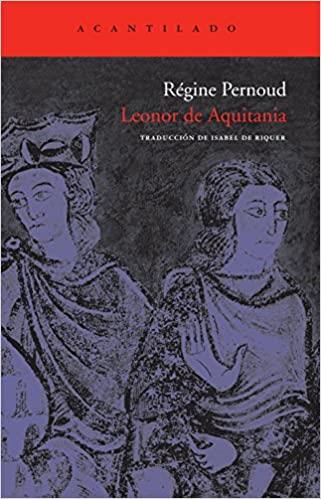 LEONOR DE AQUITANIA | 9788492649105 | PERNOUD,REGINE | Llibreria Geli - Llibreria Online de Girona - Comprar llibres en català i castellà