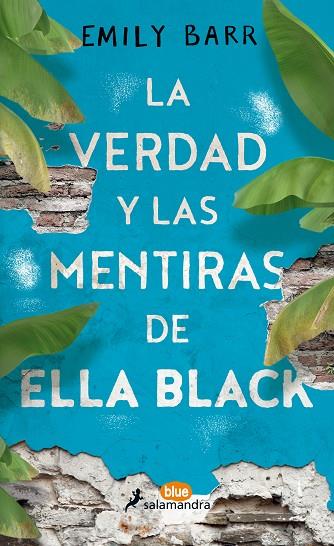 LA VERDAD Y LAS MENTIRAS DE ELLA BLACK | 9788416555062 | BARR,EMILY | Llibreria Geli - Llibreria Online de Girona - Comprar llibres en català i castellà