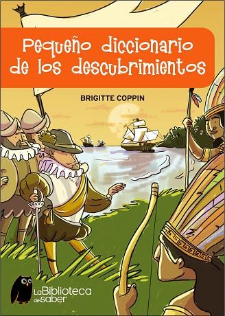 PEQUEÑO DICCIONARIO DE LOS DESCUBRIMIENTOS | 9788497543590 | COPPIN,BRIGITTE | Llibreria Geli - Llibreria Online de Girona - Comprar llibres en català i castellà