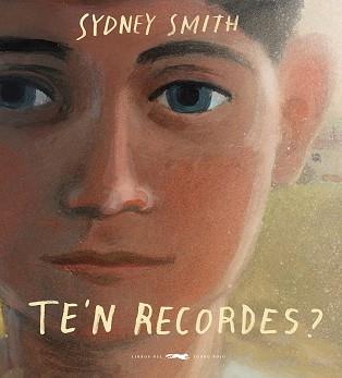 TE'N RECORDES? | 9788412782134 | SMITH, SYDNEY | Llibreria Geli - Llibreria Online de Girona - Comprar llibres en català i castellà