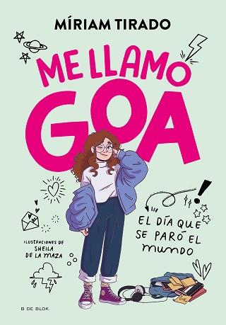 ME LLAMO GOA | 9788419378927 | TIRADO,MÍRIAM | Libreria Geli - Librería Online de Girona - Comprar libros en catalán y castellano