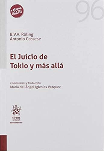 EL JUICIO DE TOKIO Y MAS ALLÁ | 9788413132488 | VICTOR ALOYSIUS ROLING,BERNARD/CASSESE,ANTONIO | Llibreria Geli - Llibreria Online de Girona - Comprar llibres en català i castellà