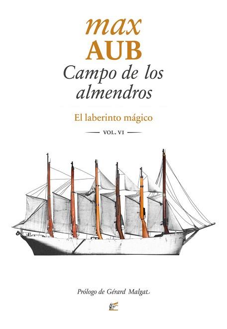 CAMPO DE LOS ALMENDROS(EL LABERINTO MÁGICO-6) | 9788495430847 | AUB,MAX | Libreria Geli - Librería Online de Girona - Comprar libros en catalán y castellano