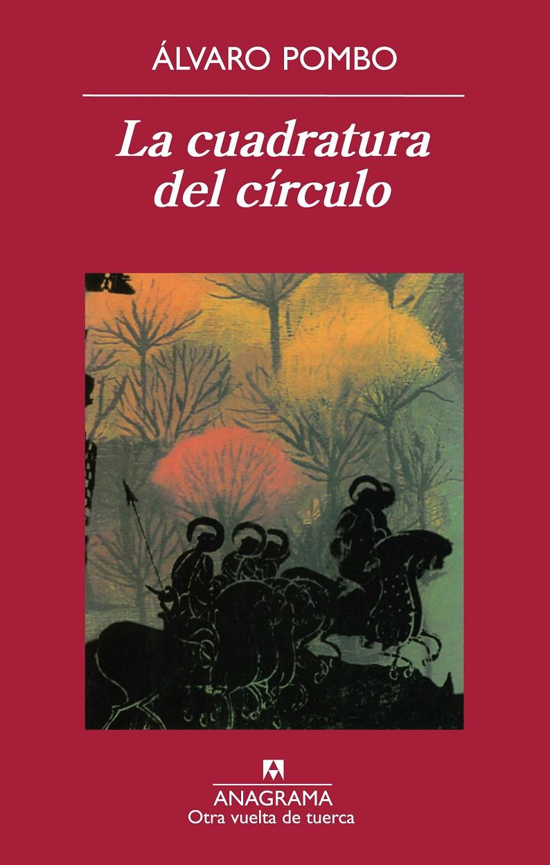 LA CUADRATURA DEL CÍRCULO (NOVA EDICIÓ 2013) | 9788433976215 | POMBO,ÁLVARO (1939,SANTANDER) | Libreria Geli - Librería Online de Girona - Comprar libros en catalán y castellano