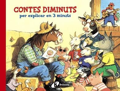 CONTES DIMINUTS PER EXPLICAR EN 3 MINUTS  | 9788499064963 | Llibreria Geli - Llibreria Online de Girona - Comprar llibres en català i castellà