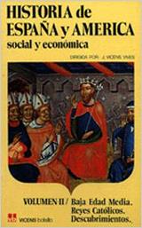 HISTORIA DE ESPAÑA Y AMERICA SOCIAL Y ECONOMICA-2 | 9788431618636 | Llibreria Geli - Llibreria Online de Girona - Comprar llibres en català i castellà