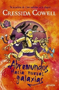 ABREMUNDOS-2.HACIA NUEVAS GALAXIAS | 9788414337158 | COWELL, CRESSIDA | Llibreria Geli - Llibreria Online de Girona - Comprar llibres en català i castellà