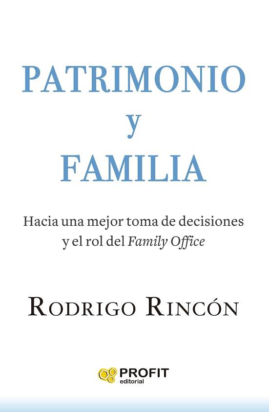 PATRIMONIO Y FAMILIA | 9788419212986 | RINCÓN FERNÁNDEZ,RODRIGO | Libreria Geli - Librería Online de Girona - Comprar libros en catalán y castellano
