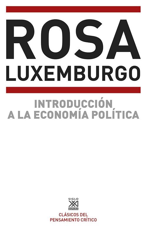 INTRODUCCIÓN A LA ECONOMÍA POLÍTICA | 9788432301292 | LUXEMBURG,ROSA | Llibreria Geli - Llibreria Online de Girona - Comprar llibres en català i castellà