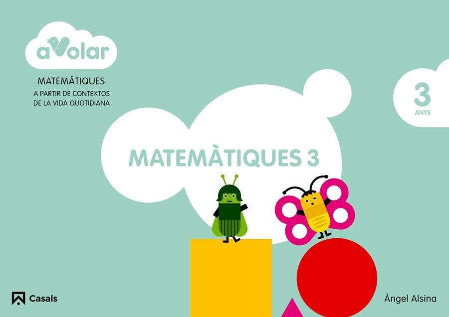 MATEMÀTIQUES-3(3 ANYS.A VOLAR) | 9788421854105 | ALSINA, ÀNGEL | Llibreria Geli - Llibreria Online de Girona - Comprar llibres en català i castellà