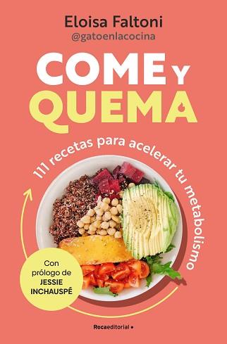 COME Y QUEMA | 9788419965097 | FALTONI, ELOISA | Llibreria Geli - Llibreria Online de Girona - Comprar llibres en català i castellà