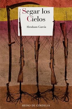 SEGAR LOS CIELOS | 9788419124647 | GARCÍA, ABRAHAM | Llibreria Geli - Llibreria Online de Girona - Comprar llibres en català i castellà