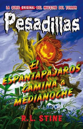 PESADILLAS-2.EL ESPANTAPÁJAROS CAMINA A MEDIANOCHE | 9788415709893 | STINE,R.L. | Llibreria Geli - Llibreria Online de Girona - Comprar llibres en català i castellà