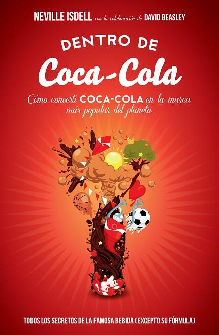 DENTRO DE COCA-COLA | 9788498752403 | ISDELL,NEVILLE/BEASLEY,DAVID | Llibreria Geli - Llibreria Online de Girona - Comprar llibres en català i castellà