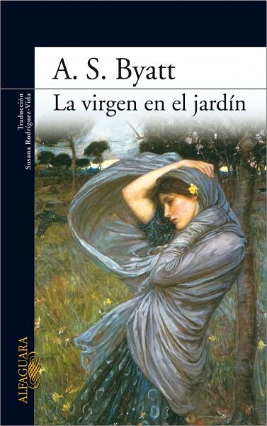 LA VIRGEN EN EL JARDIN | 9788420474229 | BYATT,A.S. | Llibreria Geli - Llibreria Online de Girona - Comprar llibres en català i castellà