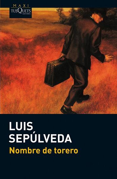 NOMBRE DE TORERO | 9788483836170 | SEPÚLVEDA,LUIS(1949,XILE) | Libreria Geli - Librería Online de Girona - Comprar libros en catalán y castellano