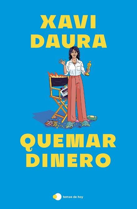 QUEMAR DINERO | 9788419812674 | DAURA, XAVI | Llibreria Geli - Llibreria Online de Girona - Comprar llibres en català i castellà