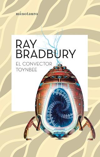 EL CONVECTOR TOYNBEE | 9788445007532 | BRADBURY,RAY | Libreria Geli - Librería Online de Girona - Comprar libros en catalán y castellano
