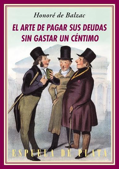 EL ARTE DE PAGAR SUS DEUDAS SIN GASTAR UN CÉNTIMO | 9788416034116 | DE BALZAC,HONORÉ | Llibreria Geli - Llibreria Online de Girona - Comprar llibres en català i castellà