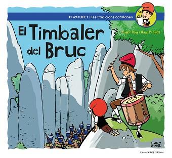 EL TIMBALER DEL BRUC | 9788490349274 | ROIG PRADES,ROGER | Libreria Geli - Librería Online de Girona - Comprar libros en catalán y castellano