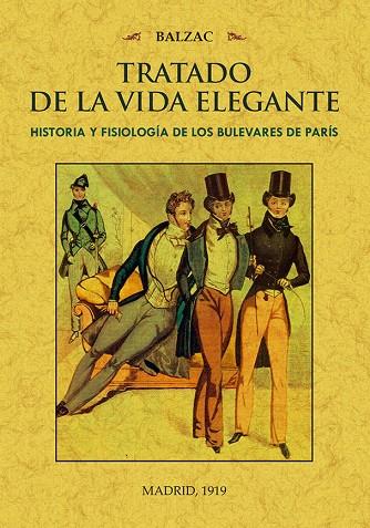 TRATADO DE LA VIDA ELEGANTE | 9788490016114 | DE BALZAC,HONORÉ | Libreria Geli - Librería Online de Girona - Comprar libros en catalán y castellano