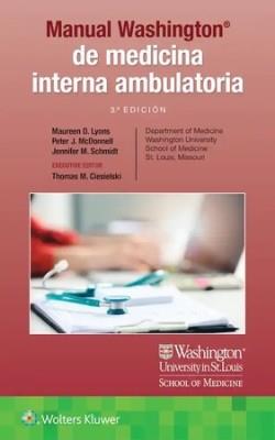 MANUAL WASHINGTON DE MEDICINA INTERNA AMBULATORIA(3ª EDICIÓN 2023) | 9788418892950 | MAUREEN,LYONS | Llibreria Geli - Llibreria Online de Girona - Comprar llibres en català i castellà