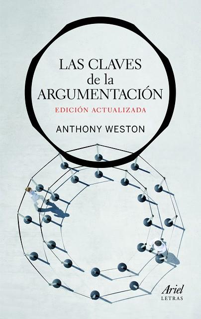 LAS CLAVES DE LA ARGUMENTACION (ED.ACTUALIZADA 2011) | 9788434413689 | WESTON,ANTHONY | Libreria Geli - Librería Online de Girona - Comprar libros en catalán y castellano