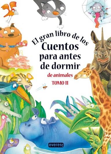 EL GRAN LIBRO DE LOS CUENTOS PARA ANTES DE DORMIR DE ANIMALES-2 (TD) | 9788444150376 | V.V.A.A. | Llibreria Geli - Llibreria Online de Girona - Comprar llibres en català i castellà