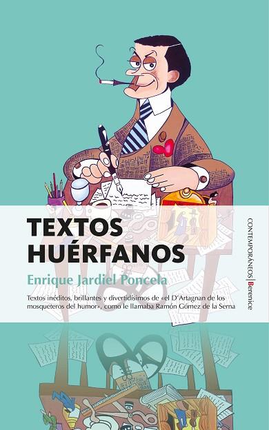 TEXTOS HUÉRFANOS | 9788416750320 | JARDIEL PONCELA,ENRIQUE | Libreria Geli - Librería Online de Girona - Comprar libros en catalán y castellano