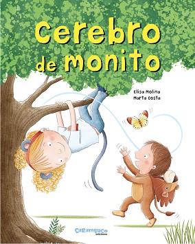 CEREBRO DE MONITO | 9788417766863 | MOLINA,ELISA/COSTA, MARTA | Libreria Geli - Librería Online de Girona - Comprar libros en catalán y castellano