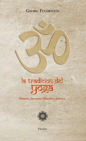 LA TRADICION DEL YOGA | 9788425427435 | FEUERSTEIN,GEORGE | Llibreria Geli - Llibreria Online de Girona - Comprar llibres en català i castellà