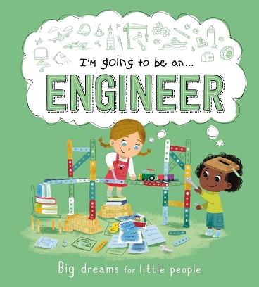 I'M GOING TO BE AN... ENGINEER  | 9781800222588 | AUTUMN | Llibreria Geli - Llibreria Online de Girona - Comprar llibres en català i castellà