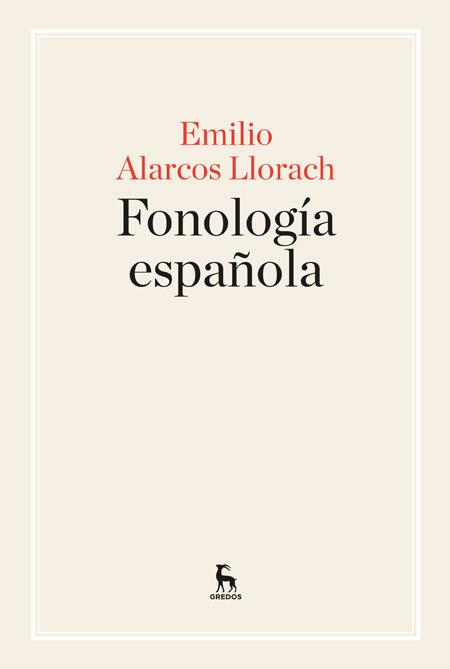 FONOLOGÍA ESPAÑOLA | 9788424928988 | ALARCOS LLORACH,EMILIO | Libreria Geli - Librería Online de Girona - Comprar libros en catalán y castellano