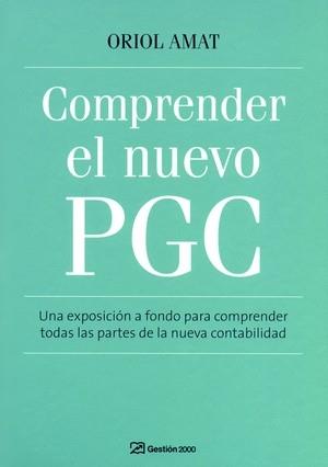 COMPRENDER EL NUEVO PGC | 9788496612884 | AMAT,ORIOL | Llibreria Geli - Llibreria Online de Girona - Comprar llibres en català i castellà