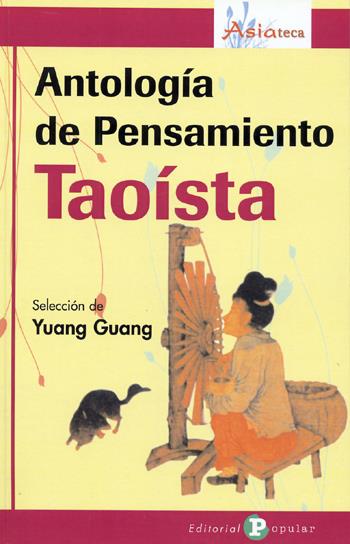 ANTOLOGIA DEL PENSAMIENTO TAOISTA | 9788478844296 | GUANG,YUANG | Llibreria Geli - Llibreria Online de Girona - Comprar llibres en català i castellà