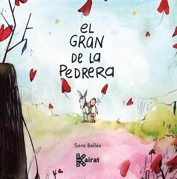 EL GRAN DE LA PEDRERA | 9788419476241 | BELLÉS,SARA | Llibreria Geli - Llibreria Online de Girona - Comprar llibres en català i castellà