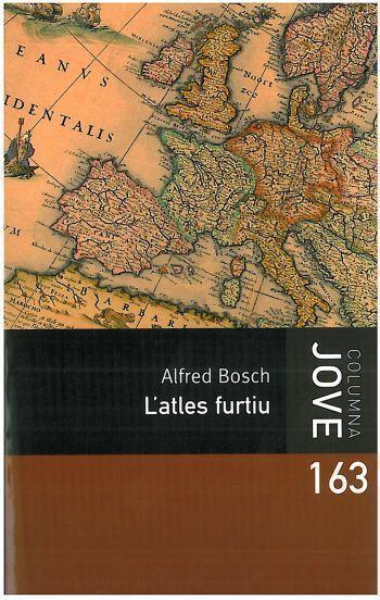 L'ATLES FURTIU | 9788499320038 | BOSCH,ALFRED | Libreria Geli - Librería Online de Girona - Comprar libros en catalán y castellano