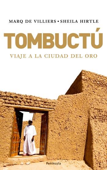 TOMBUCTÚ.VIAJE A LA CIUDAD DEL ORO | 9788483078303 | DE VILLIERS,MARQ/HIRTLE,SHEILA | Libreria Geli - Librería Online de Girona - Comprar libros en catalán y castellano