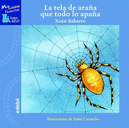 LA TELA DE ARAÑA QUE TODO LO APAÑA | 9788423694884 | BABARRO,XOAN | Llibreria Geli - Llibreria Online de Girona - Comprar llibres en català i castellà