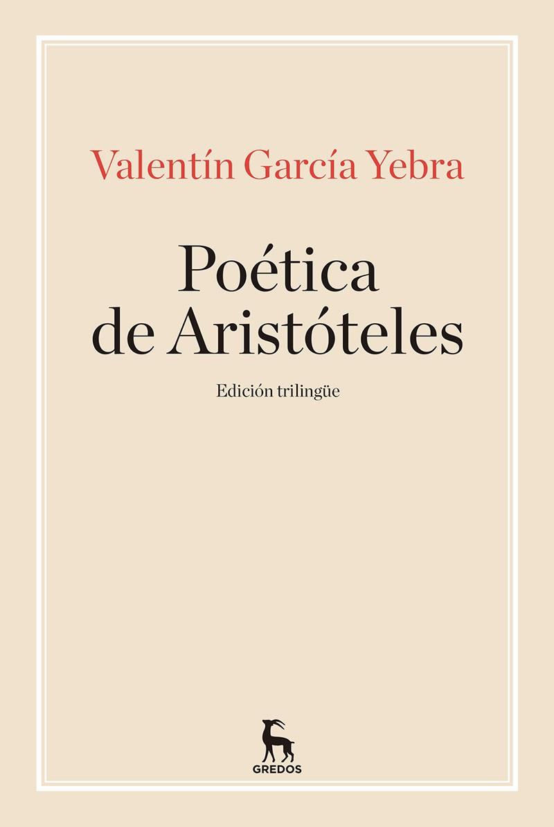 POÉTICA DE ARISTÓTELES | 9788424938383 | GARCIA YEBRA,VALENTIN | Llibreria Geli - Llibreria Online de Girona - Comprar llibres en català i castellà