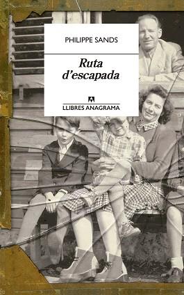 RUTA D'ESCAPADA | 9788433915894 | SANDS,PHILIPPE | Llibreria Geli - Llibreria Online de Girona - Comprar llibres en català i castellà